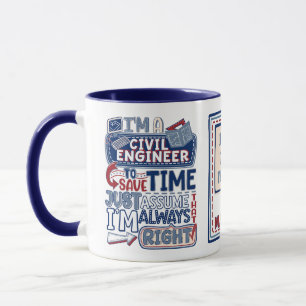 Funny Zivil Engineer immer richtig Tasse