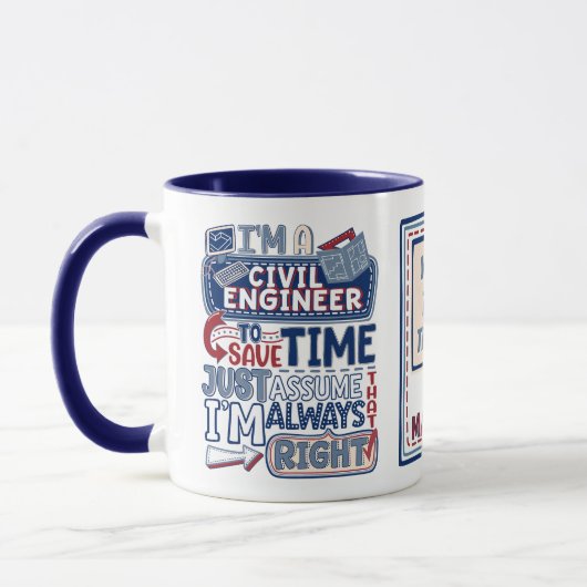 Funny Zivil Engineer immer richtig Tasse (Links)
