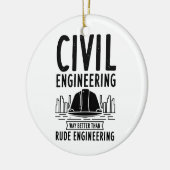 Funny Zivil Engineering Gag Engineer Graduate Keramik Ornament (Links)