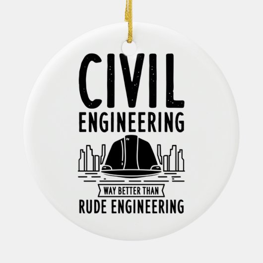 Funny Zivil Engineering Gag Engineer Graduate Keramik Ornament (Hinten)