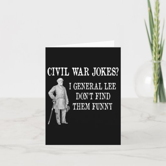 Funny Zivil War Design für History Buff & amp; Hit Karte (Vorderseite)