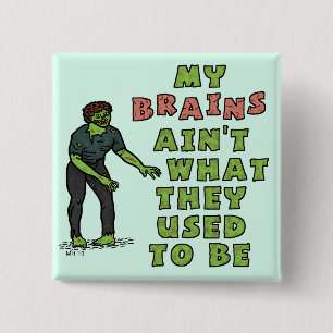Funny Zombie Brains Old Age Button