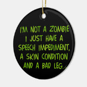 Funny Zombie Nicht ein Zombie Green Keramikornament (Links)