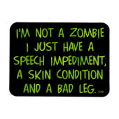 Funny Zombie Nicht ein Zombie Green Magnet (Horizontal)