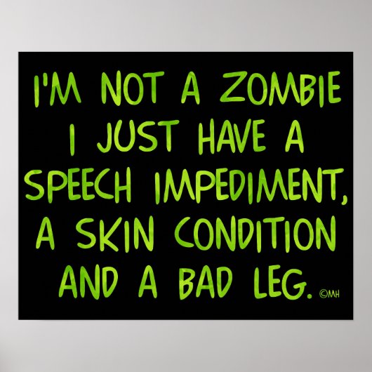 Funny Zombie Nicht ein Zombie Green Poster (Vorne)