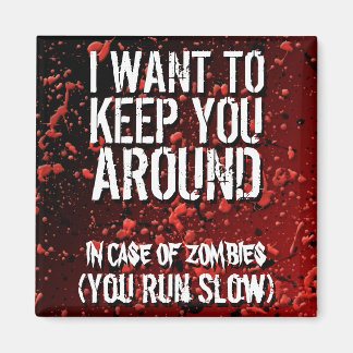 Funny Zombies Apokalypse Spaß Magnet