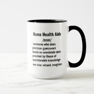 Funny Zuhause Health Aide Definition Geschenke Tasse