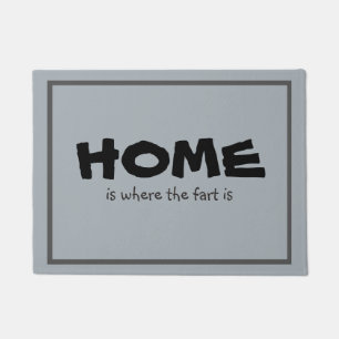 Funny Zuhause is where the Furz is Fußmatte