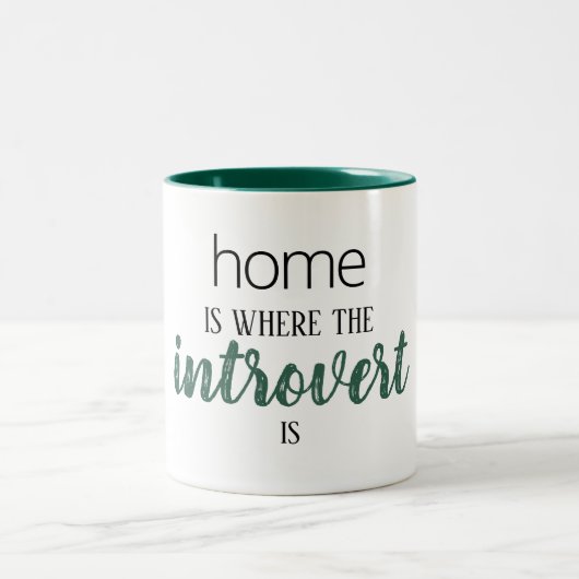 Funny "Zuhause is where the Introvert is" Zitat-Ta Zweifarbige Tasse (Mittel)