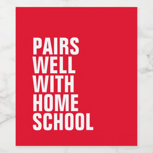 Funny Zuhause school-Weinlabel Weinetikett (Einzelnes Label)