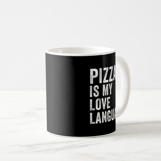 Funny Zza Is My Love Language, Funny Anti Valentin Kaffeetasse (VorderseiteRechts)
