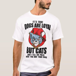 FunnyCatsVsHundeTShirt-HundeSindLoyalAberCatsFunny T-Shirt