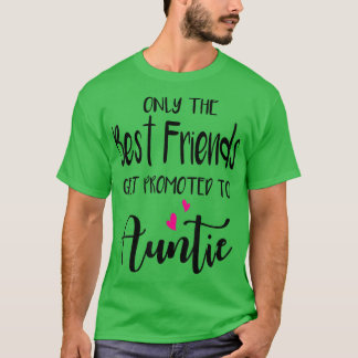 FunnyNur die besten Freunde werden für Tantchen we T-Shirt