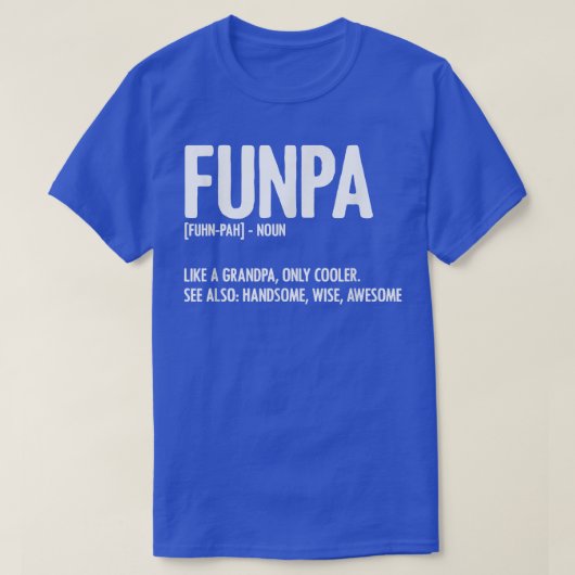 Funpa Definition Vatertag Großvater Großvater T-Shirt (Design vorne)
