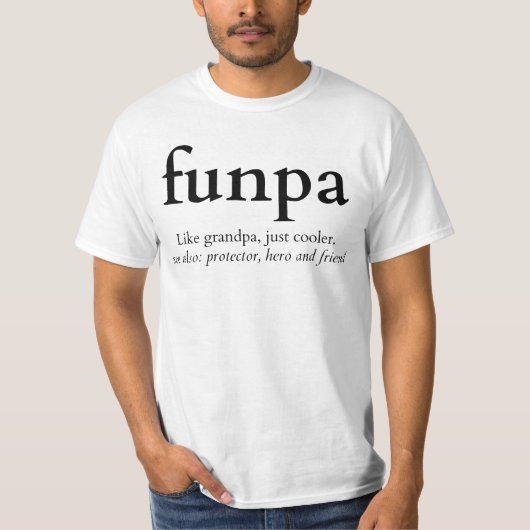Funpa Funny Grandpa Definition T-Shirt (Vorderseite)