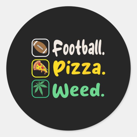 Funy T-Shirt Football Pizza Weed for Lovers Hallow Runder Aufkleber (Vorderseite)