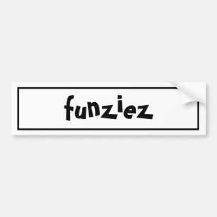 "Funziez" Slang-Ausdruck Autoaufkleber