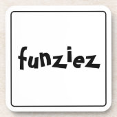 "Funziez" Slang Phrase Getränkeuntersetzer (Vorderseite)