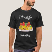 Für alle anderen geeignet: Spaghetti und Fleischbä T-Shirt (Vorderseite)