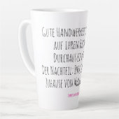 Für alle, die draußen malochen – und drinnen verzi milchtasse (Linke Ecke)