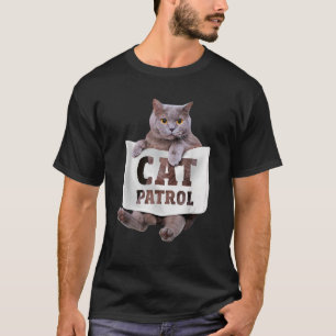 Für alle Katzenliebhaber Katze Patrouille Eine Kat T-Shirt