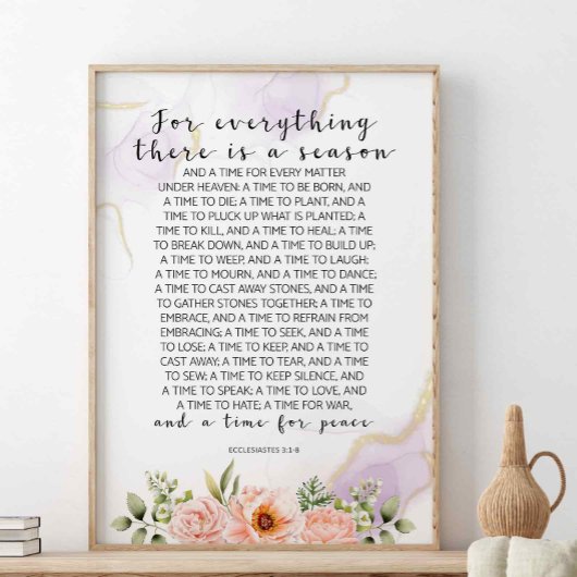 Für alles, was es gibt, ecclesiastes 3:1-8 poster