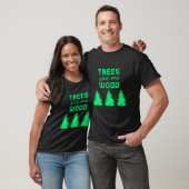 Für Arboristen T-Shirt (Unisex)