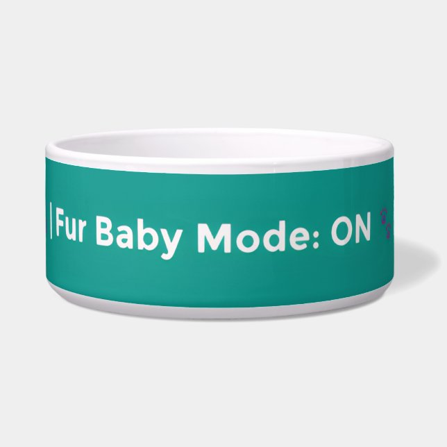 Fur Baby Mode: ON – Cute Pet Lover Design Napf (Vorderseite)