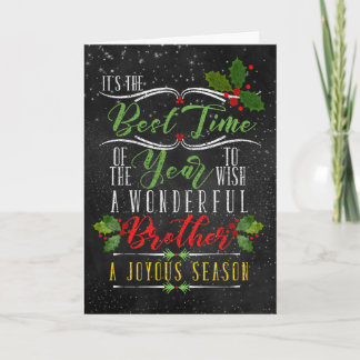 für Brother Best Time of Year Weihnachtskhalk Feiertagskarte