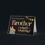 Für Brother Chic Candles, Bunting Birthday Card Karte<br><div class="desc">Eine helle und farbenfrohe Geburtstagskarte für einen Bruder jeden Alters,  mit Birthday Cake Candles,  Bunting and Stars und dem Wort "Brother" in gemusterter Schrift,  in Goldeffekt (nicht in metallischer Tinte) und Happy Birthday,  auch in Goldeffekt,  auf schwarzem Hintergrund. Ein digitales Design von Judy Adamson.</div>