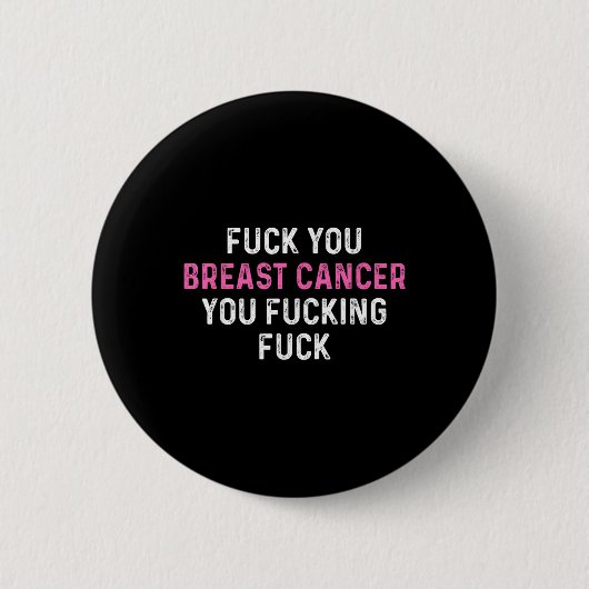 Für Brustkrebs Funny Breast Cancer Awareness Button (Vorderseite)