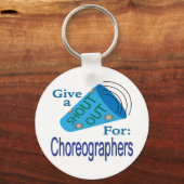 Für Choreografen ausrufen Schlüsselanhänger (Vorderseite)