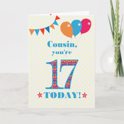 Für Cousin 17. Geburtstag Bunting Balloons Card Karte (Vorderseite)
