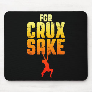Für Crux halber Rock Climbing Bouldering Lustig Kl Mousepad