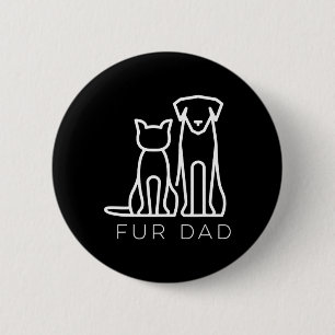 Für Dad Haustierliebhaber Katze Hund Ehemann Lusti Button