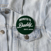 Für Daddy Est befördert. 2023 zum ersten Mal Vater Button (Beispiel)