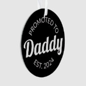 Für Daddy Est befördert. 2024 I Ornament (Vorderseite)