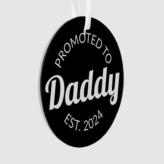 Für Daddy Est befördert. 2024 I Ornament (Vorderseite)