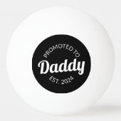Für Daddy Est befördert. 2024 I Tischtennisball (Vorderseite)