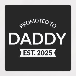 Für Daddy Est befördert. 2025 Etiketten
