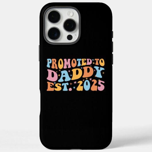 Für Daddy Est befördert. 2025 III Case-Mate iPhone Hülle (Rückseite)