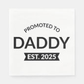 Für Daddy Est befördert. 2025 Serviette (Vorderseite)