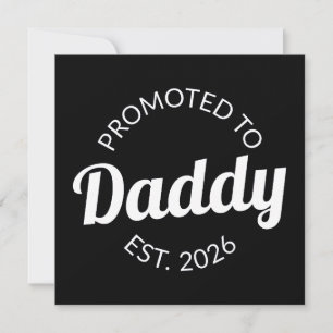 Für Daddy Est befördert. 2026 Karte