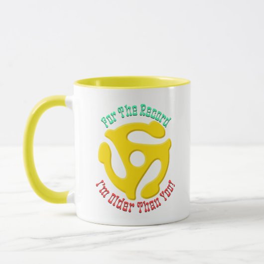 FÜR DAS RECORD BIN ICH ÄLTER VON Jeff Willis Art Tasse (Links)