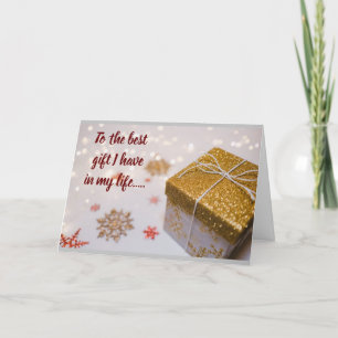 *FÜR DAS SCHÖNSTE "GESCHENKE", DAS ICH IN MEINEM L FEIERTAGSKARTE