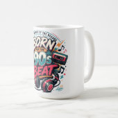 Für den 90er-Beat-Shirt Geboren Kaffeetasse (VorderseiteRechts)