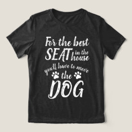 Für den besten Platz... Hund Funny T - Shirt