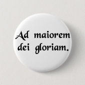 Für den größeren Ruhm des Gottes Button (Vorderseite)