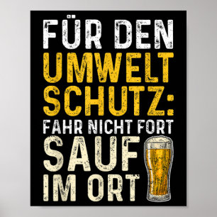 Für den Umweltschutz nicht Fort Sauf I Poster