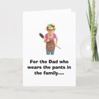 Für den Vater, der die Hosen in der Familie trägt.